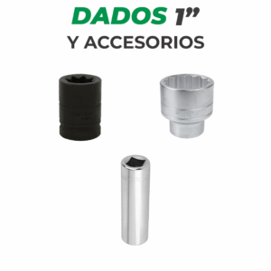 Dados y accesorios de 1"
