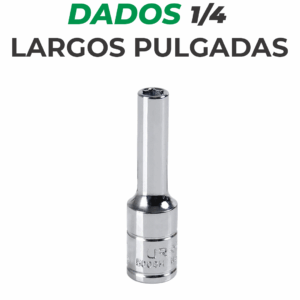 Dados largos en pulgadas 1/4